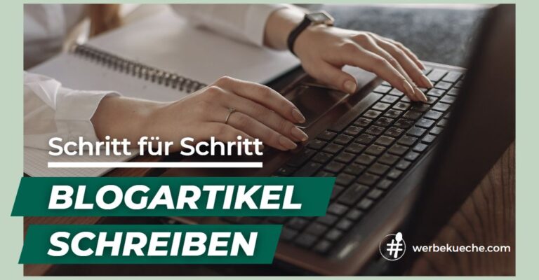 blogartikel-schreiben-werbekueche-blog